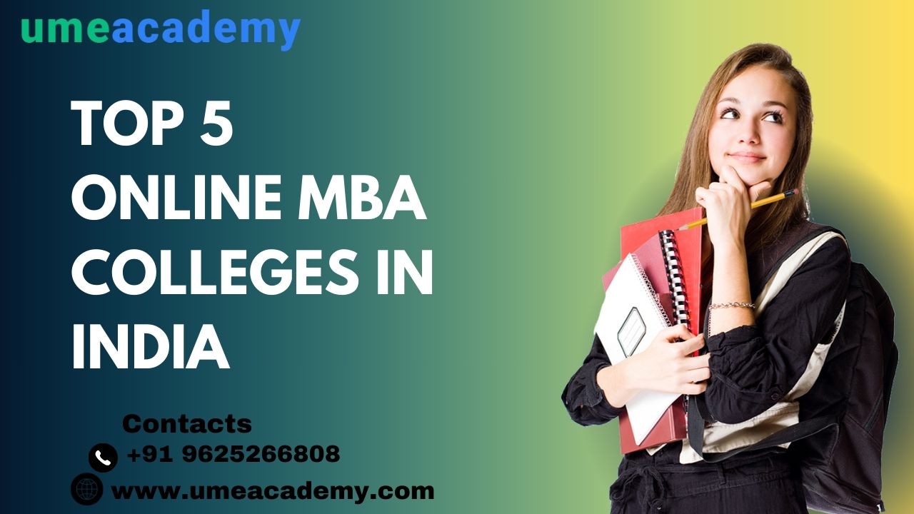 Top 5 Online Mba Colleges In India